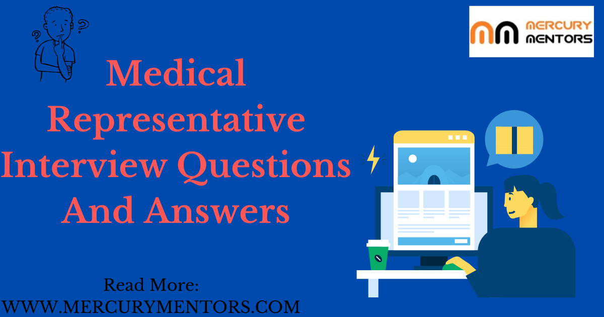 Medical Representative Interview Questions