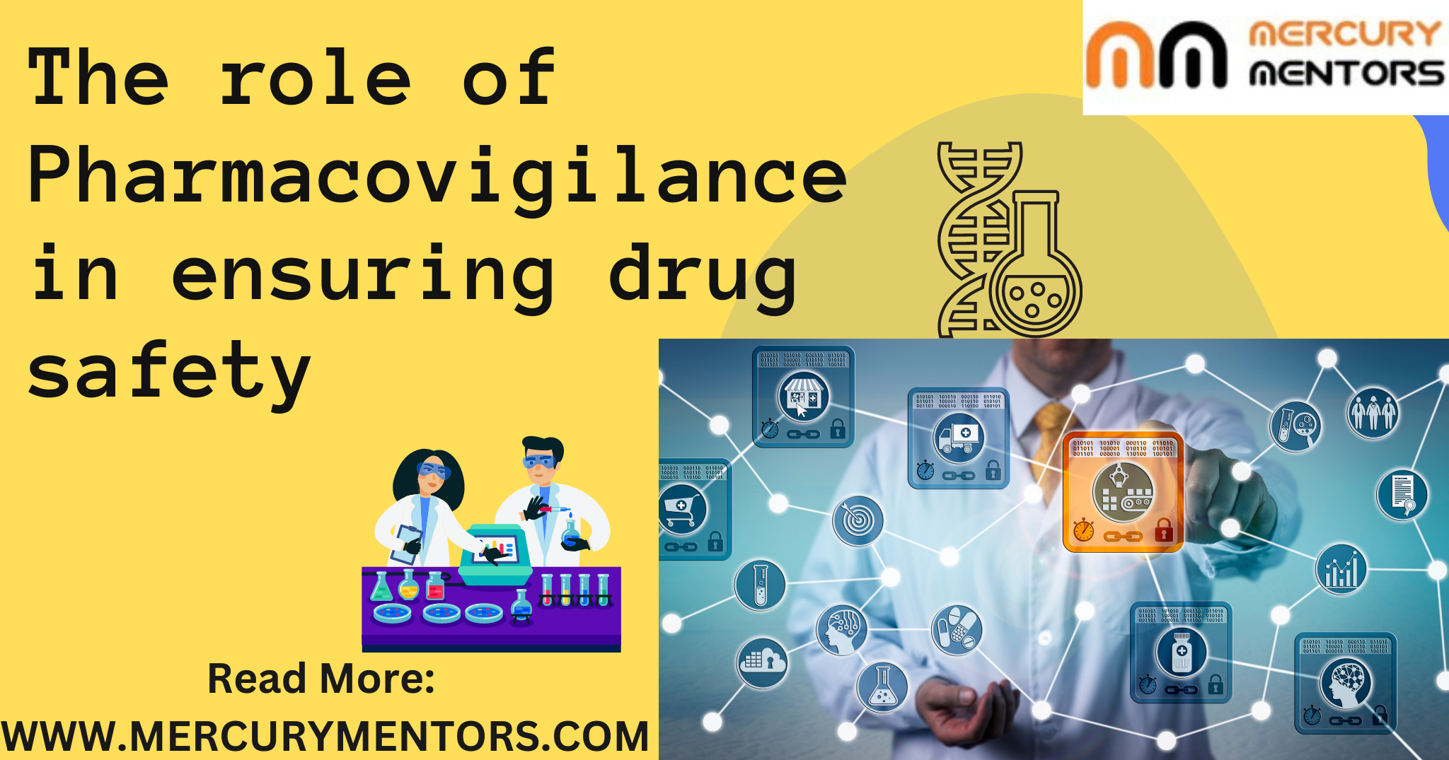 The role of Pharmacovigilance in ensuring drug safety