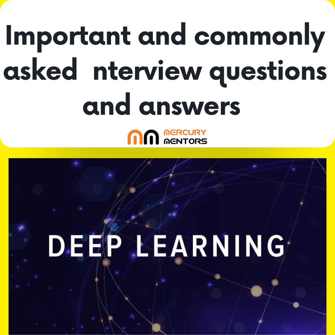 Deep Learning Interview Questions and Answers