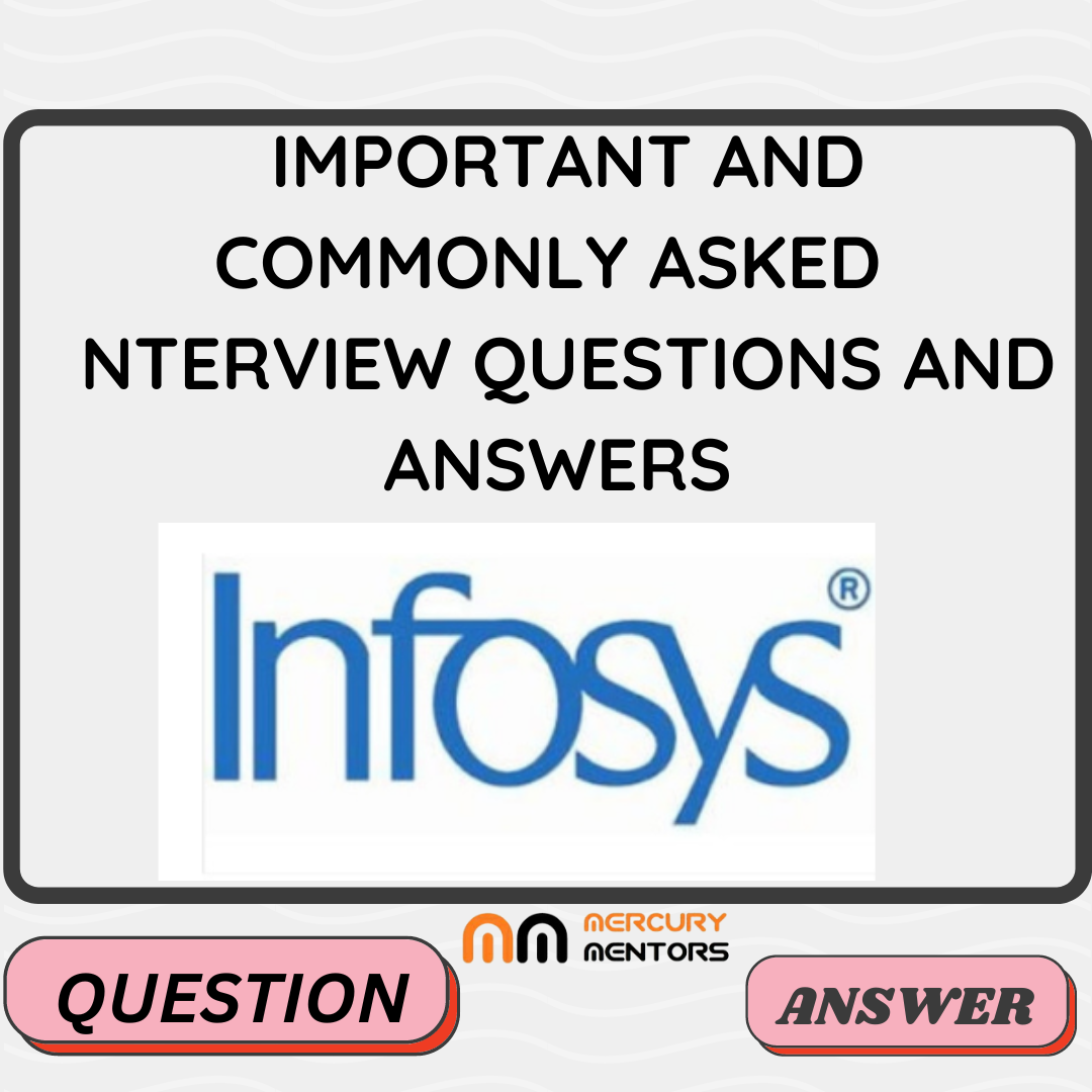 Infosys Interview Questions and answers