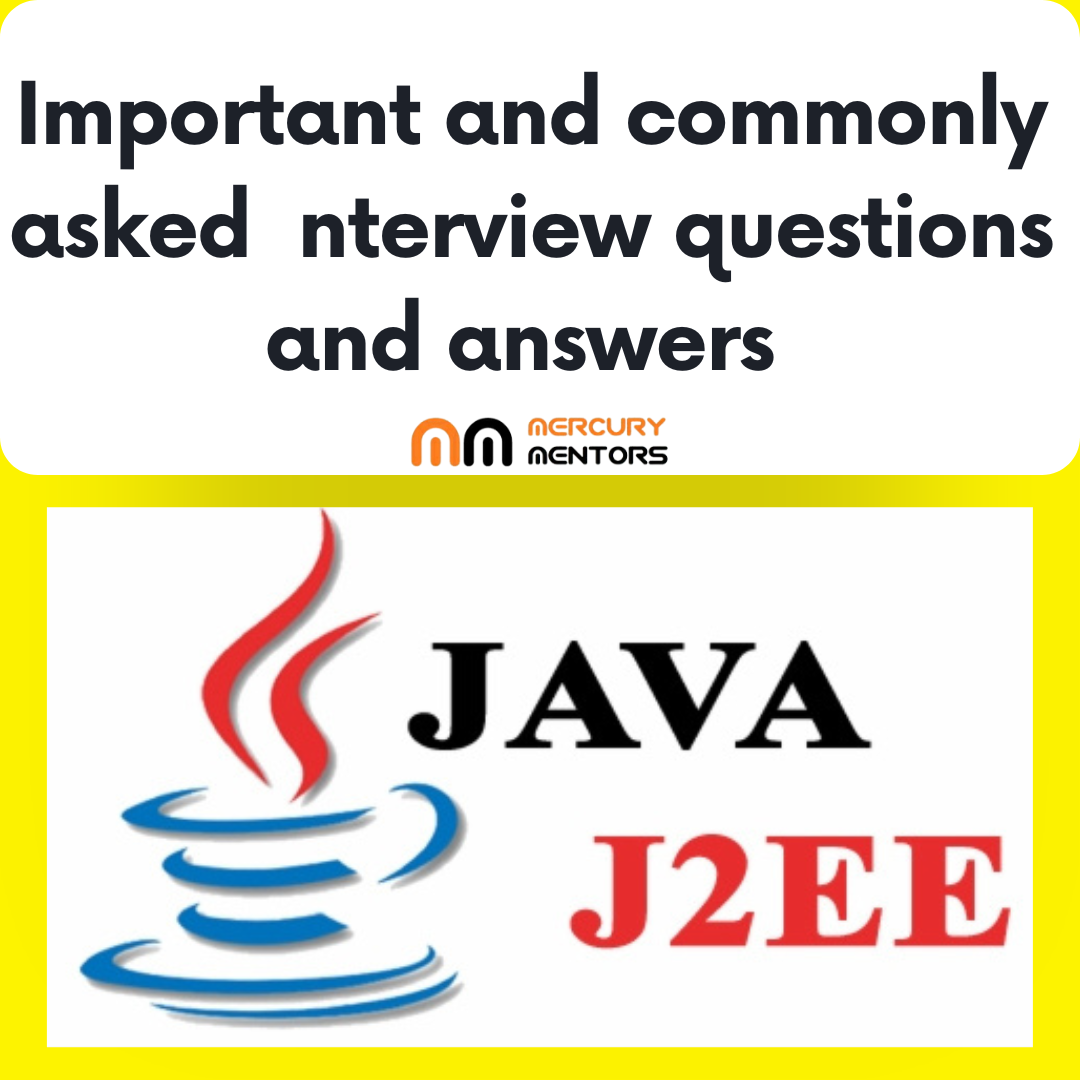 J2EE Interview Questions and Answers