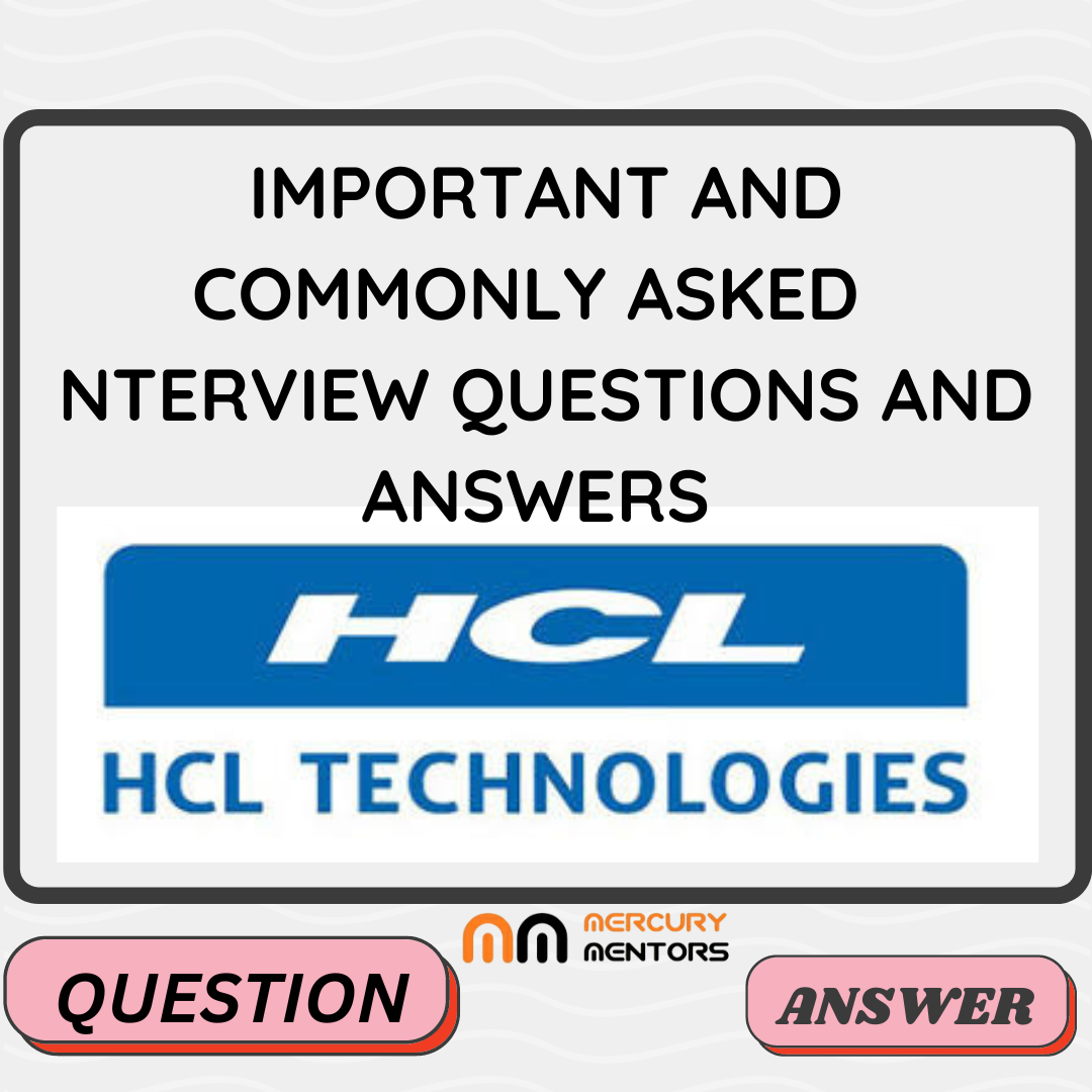 HCL interview Questions and Answers