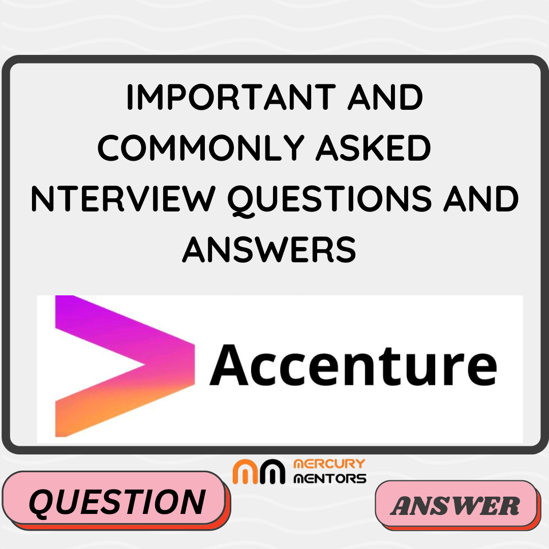 Accenture Interview Questions and Answers