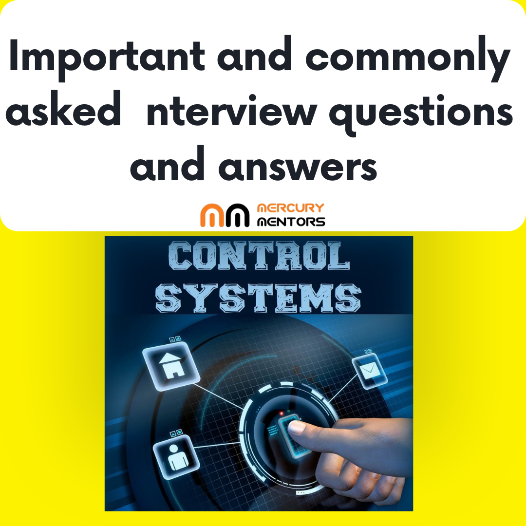 Control System Interview Questions and Answers