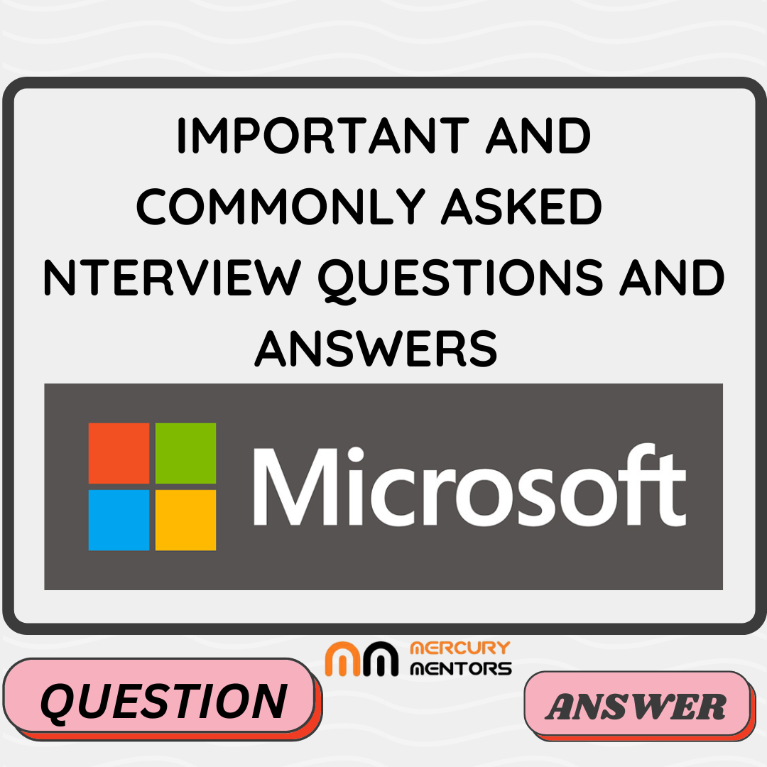 Microsoft interview Questions and answers