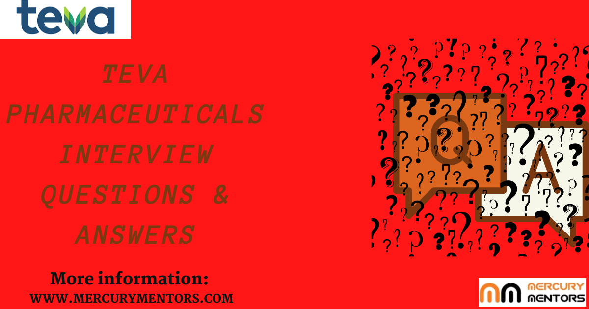 Teva Pharmaceuticals Interview Questions & Answers