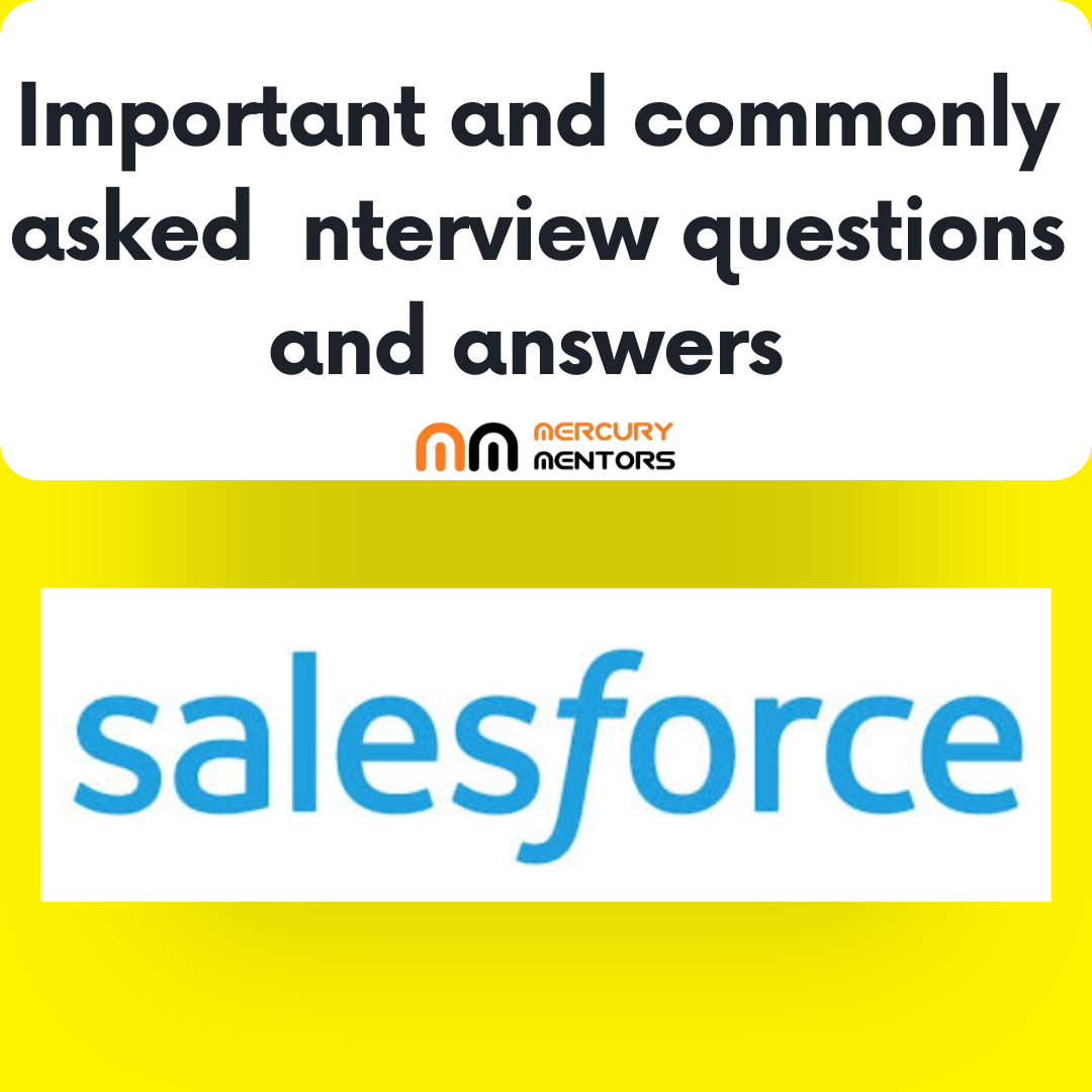 Salesforce interview questions and Answers