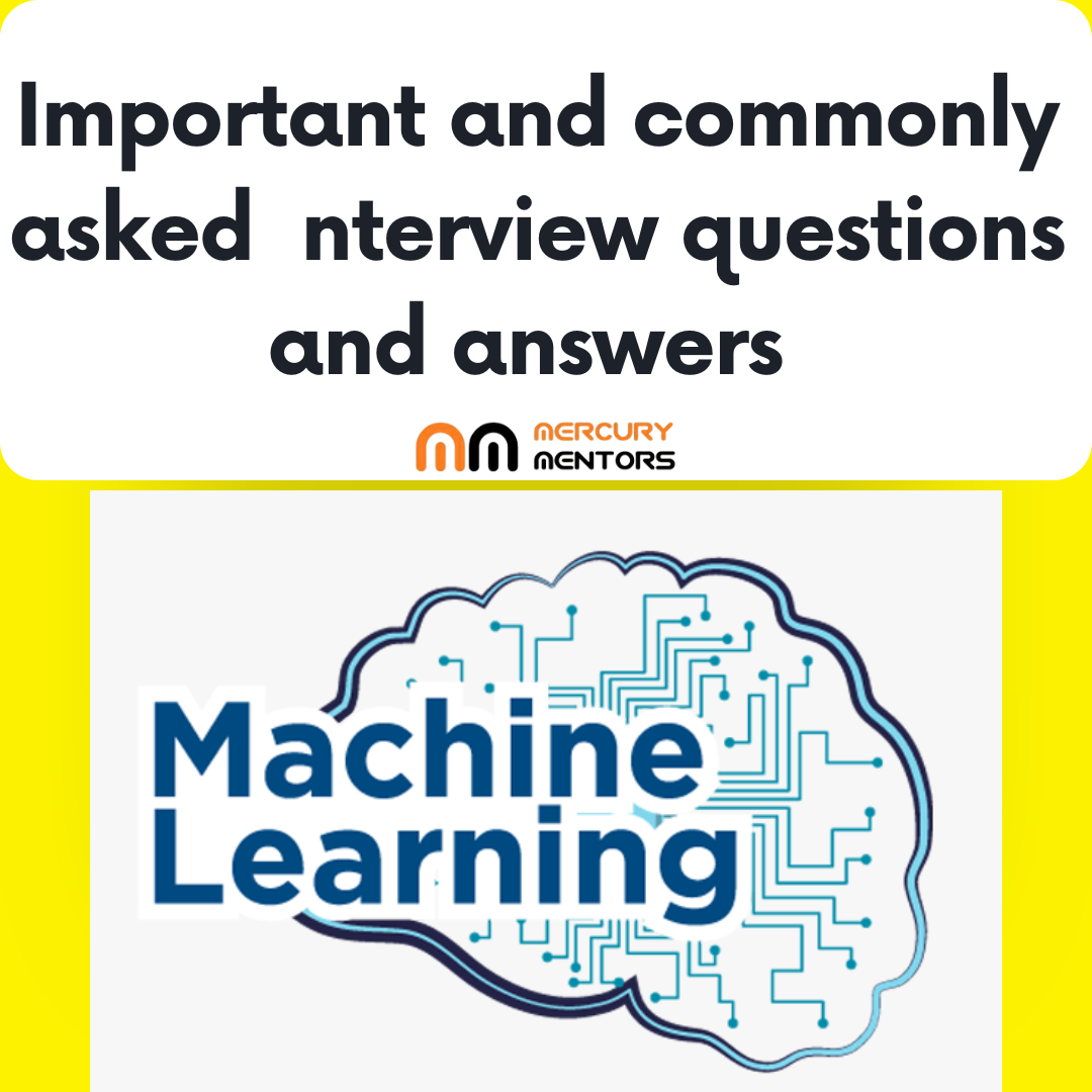 Machine Learning Interview Questions and Answers